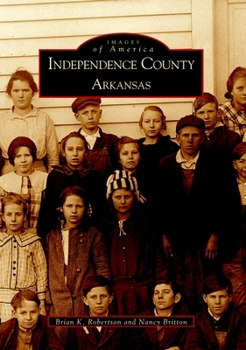 Paperback Independence County, Arkansas Book
