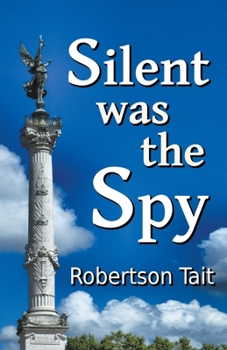 Paperback Silent Was The Spy Book