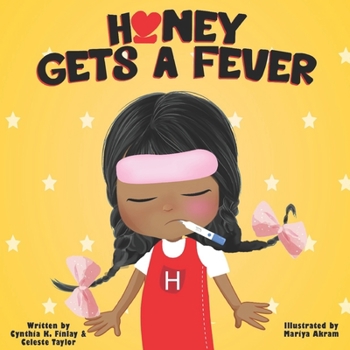 Paperback Honey Gets A Fever Book