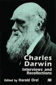 Hardcover Charles Darwin: Interviews and Recollections Book