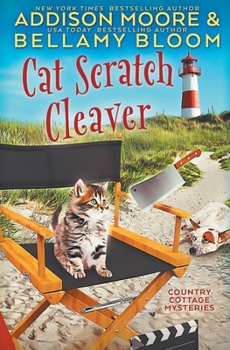 Cat Scratch Cleaver (Country Cottage Mysteries) - Book #8 of the Country Cottage Mysteries