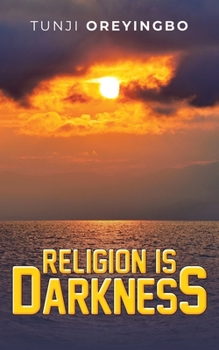 Paperback Religion is Darkness Book