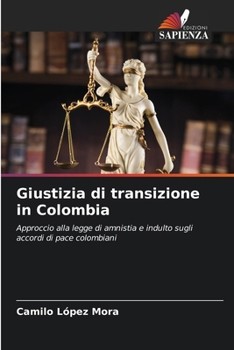 Paperback Giustizia di transizione in Colombia [Italian] Book
