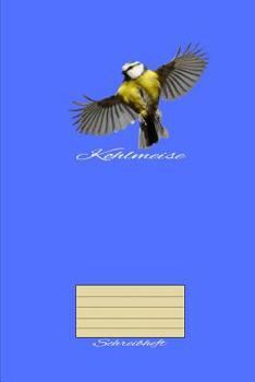 Paperback Kohlmeise Schreibheft: A5 Liniertes Schreibheft Für Schüler Und Lehrer [German] Book