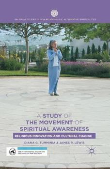 Paperback A Study of the Movement of Spiritual Awareness: Religious Innovation and Cultural Change Book