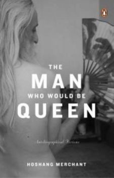 Paperback The Man Who Would Be Queen: Autobiographical Fictions Book