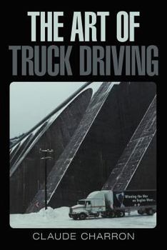 Paperback The Art of Truck Driving Book