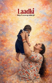 Paperback Laadki Diary of an average Indian girl Book