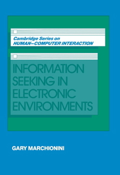 Paperback Information Seeking in Electronic Environments Book