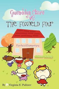 Paperback Gwendolyn Claire VS The Foxfield Four Book