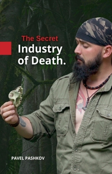 Paperback The Secret Industry of Death Book