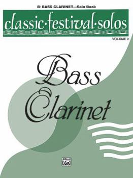 Paperback Classic Festival Solos, Vol. 2 (B-Flat Bass Clarinet) Book