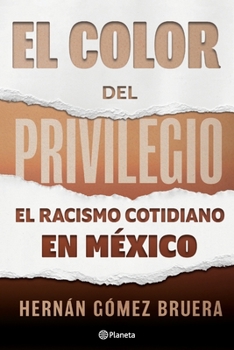 Paperback El Color del Privilegio [Spanish] Book