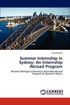 Paperback Summer Internship in Sydney: An Internship Abroad Program Book