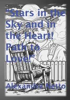 Stars in the Sky and in the Heart! Path to Love!
