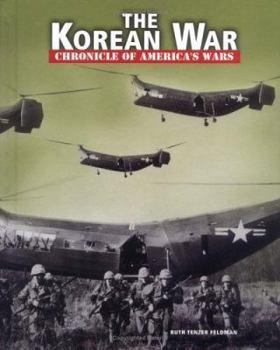 The Korean War (Chronicles of America's Wars) - Book  of the Chronicle of America's Wars