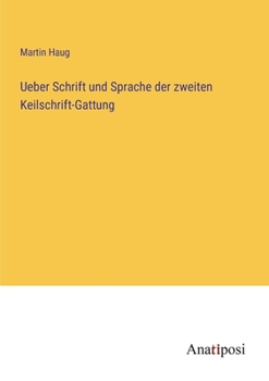 Paperback Ueber Schrift und Sprache der zweiten Keilschrift-Gattung [German] Book