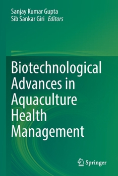 Paperback Biotechnological Advances in Aquaculture Health Management Book