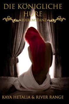 Paperback Haremstanz: Die Königliche Hure [German] Book