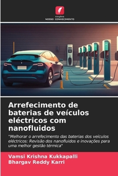 Paperback Arrefecimento de baterias de veículos eléctricos com nanofluidos [Portuguese] Book