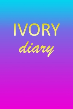 Paperback Ivory: Journal Diary - Personalized First Name Personal Writing - Letter I Blue Purple Pink Gold Effect Cover - Daily Diaries Book