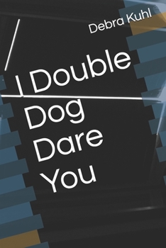 Paperback I Double Dog Dare You Book