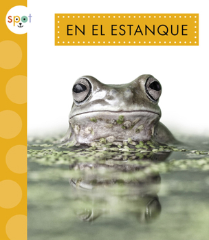 En el estanque (La Naturaleza) (Spanish Edition)