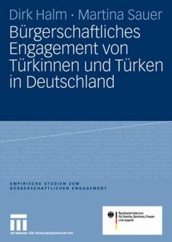 Paperback Bürgerschaftliches Engagement Von Türkinnen Und Türken in Deutschland [German] Book