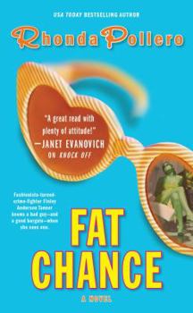 Fat Chance - Book #3 of the A Finley Anderson Tanner Mystery