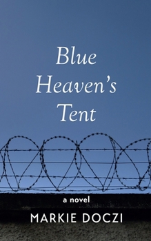 Paperback Blue Heaven's Tent Book