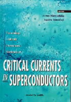 CRITICAL CURRENTS IN SUPERCONDUCTORS - PROCEEDINGS OF THE 8TH INTERNATIONAL WORKSHOP
