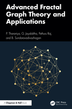 Hardcover Advanced Fractal Graph Theory and Applications Book