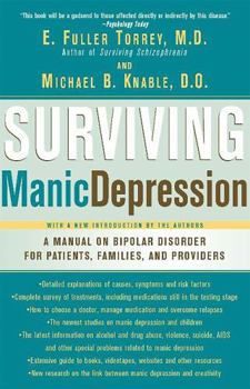 Paperback Surviving Manic Depression: A Manual on Bipolar Disorder for Patients, Families, and Providers Book