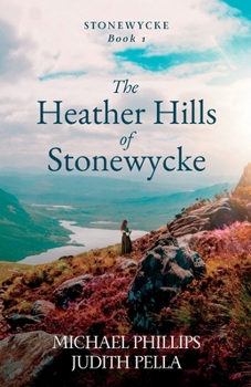Heather Hills of Stonewycke