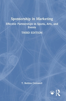Hardcover Sponsorship in Marketing: Effective Partnerships in Sports, Arts, and Events Book