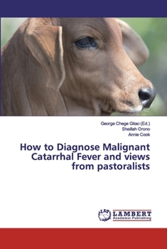 Paperback How to Diagnose Malignant Catarrhal Fever and views from pastoralists Book