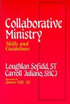 Paperback Collaborative Ministry: Skills and Guidelines Book