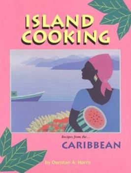 Paperback Island Cooking: Recipes from the Caribbean Book