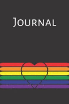 Paperback Journal: Rainbow Journal; Rainbow Flag; Heart Journal; 6x9inch Journal with 108-wide lined pages Book