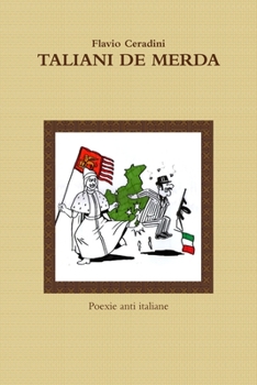 Paperback Taliani de merda: poexie anti italiane [Italian] Book