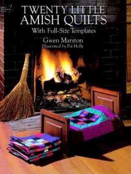 Paperback Twenty Little Amish Quilts: With Full-Size Templates Book
