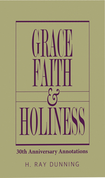 Paperback Grace, Faith & Holiness, 30th Anniversary Annotations Book