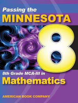 Paperback Passing the Minnesota 8th Grade MCA-III in Mathematics Book
