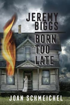 Paperback Jeremy Biggs: Born Too Late Book
