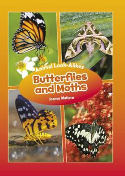 Butterflies and Moths - Book  of the Core Content Science - Animal Look-Alikes