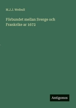 F�rbundet mellan Sverge och Frankrike ar 1672