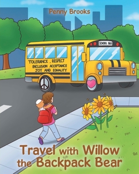 Paperback Travel with Willow the Backpack Bear Book