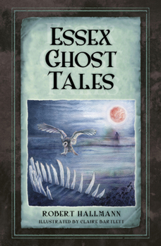 Paperback Essex Ghost Tales Book