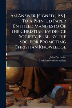 An Answer to a Printed Paper Entitled Manifesto of the Christian Evidence Society