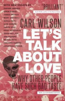 Paperback Let's Talk about Love: Why Other People Have Such Bad Taste Book